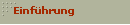Einf�hrung