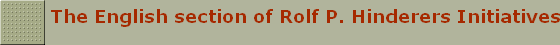 The English section of Rolf P. Hinderers Initiatives